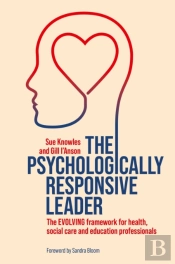 The Psychologically Responsive Leader