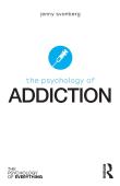 The Psychology Of Addiction