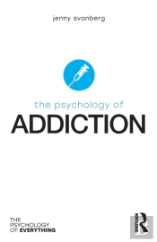 The Psychology Of Addiction