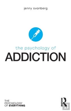 Bertrand.pt - The Psychology Of Addiction