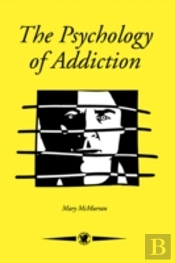The Psychology Of Addiction