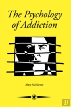 Bertrand.pt - The Psychology Of Addiction