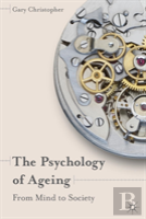 The Psychology Of Ageing