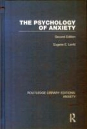 The Psychology Of Anxiety