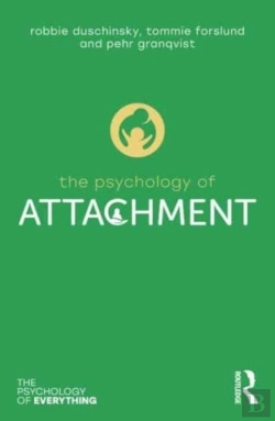 Bertrand.pt - The Psychology Of Attachment