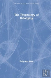 The Psychology Of Belonging