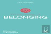 The Psychology Of Belonging
