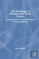 The Psychology Of Blindness And Visual Culture
