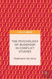The Psychology Of Buddhism In Conflict Studies