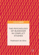 The Psychology Of Buddhism In Conflict Studies