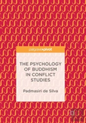 The Psychology Of Buddhism In Conflict Studies