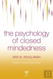 The Psychology Of Closed Mindedness
