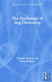 The Psychology Of Dog Ownership