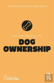 The Psychology Of Dog Ownership