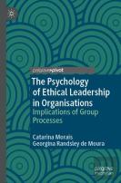 The Psychology Of Ethical Leadership In Organisations