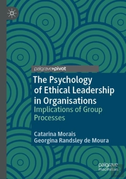 Bertrand.pt - The Psychology Of Ethical Leadership In Organisations