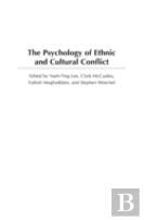 The Psychology Of Ethnic And Cultural Conflict