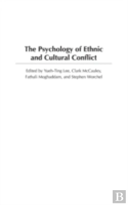 Bertrand.pt - The Psychology Of Ethnic And Cultural Conflict