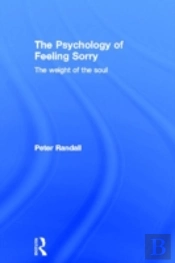 The Psychology Of Feeling Sorry