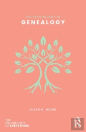 The Psychology Of Genealogy