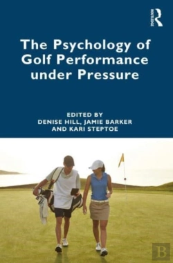Bertrand.pt - The Psychology Of Golf Performance Under Pressure