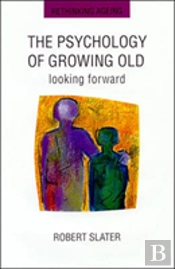The Psychology Of Growing Old