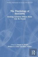 The Psychology Of Insecurity