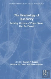 The Psychology Of Insecurity