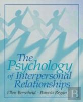The Psychology Of Interpersonal Relationships