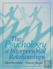 The Psychology Of Interpersonal Relationships