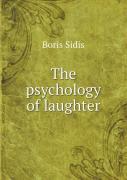 The Psychology Of Laughter