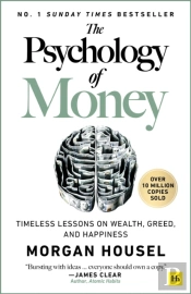 The Psychology Of Money