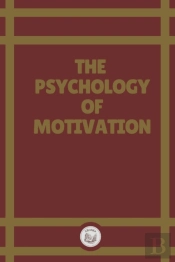 The Psychology Of Motivation