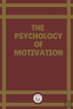 Bertrand.pt - The Psychology Of Motivation