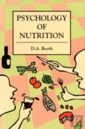 The Psychology Of Nutrition