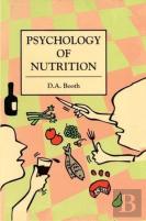 The Psychology Of Nutrition