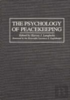 The Psychology Of Peacekeeping