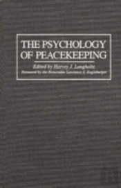 The Psychology Of Peacekeeping