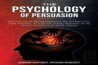 The Psychology Of Persuasion