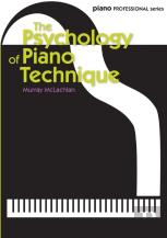 The Psychology Of Piano Technique