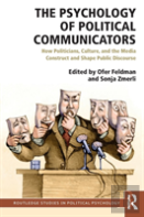 The Psychology Of Political Communicators