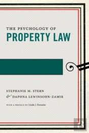 The Psychology Of Property Law