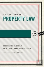 The Psychology Of Property Law