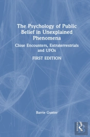 The Psychology Of Public Belief In Unexplained Phenomena