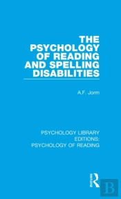 The Psychology Of Reading And Spelling Disabilities