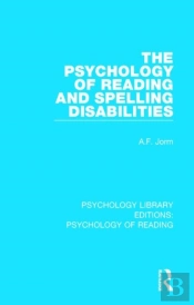 The Psychology Of Reading And Spelling Disabilities