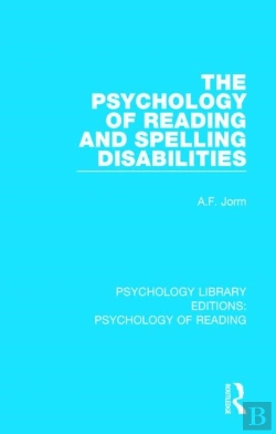 Bertrand.pt - The Psychology Of Reading And Spelling Disabilities