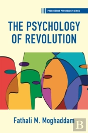 The Psychology Of Revolution