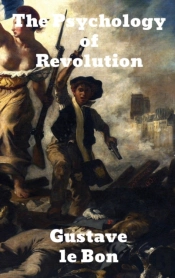 The Psychology Of Revolution