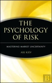 The Psychology Of Risk